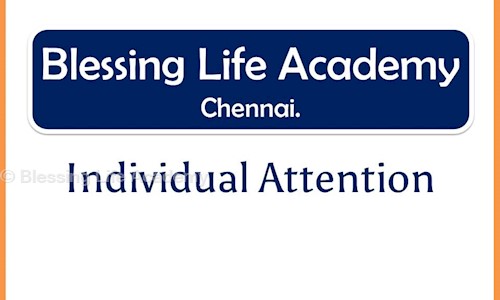 Blessing Life Academy in Anna Nagar, Chennai - 605001