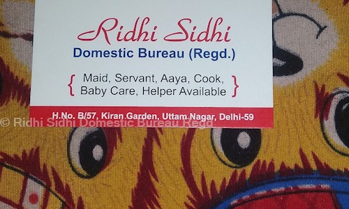 Ridhi Sidhi Domestic Bureau Regd.	 in Uttam Nagar, Delhi - 110059