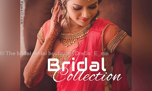 The bridal rental boutique - DreSs_E_me  in Pottammal, Calicut - 673014