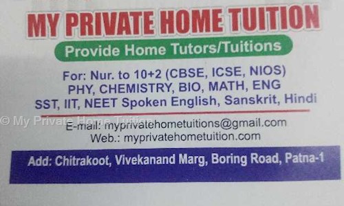 My Private Home Tuition in Boring Road, Patna - 800001