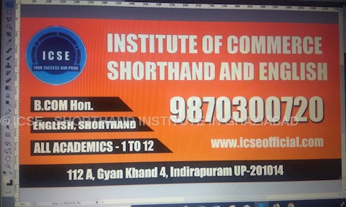 ICSE - SHORTHAND INSTITUTE IN GHAZIABAD in Indirapuram, Ghaziabad - 201014