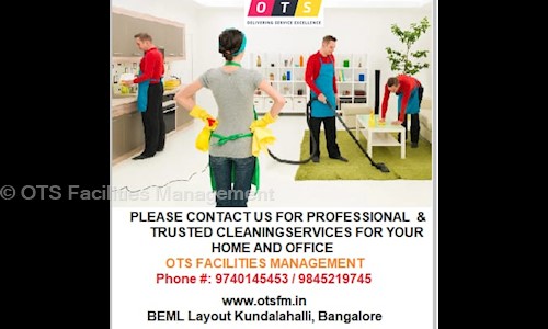 OTS Facilities Management in Kundalahalli, Bangalore - 560066