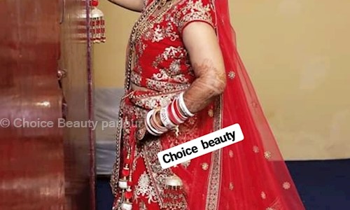 Choice Beauty parlour in Burari, Delhi - 110084