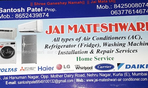 Jay mateshwari  air conditioners in Kurla East, Mumbai - 400024