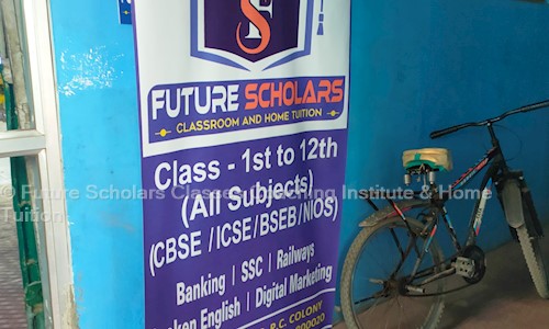 Future Scholars Classes Coaching Institute & Home Tuition