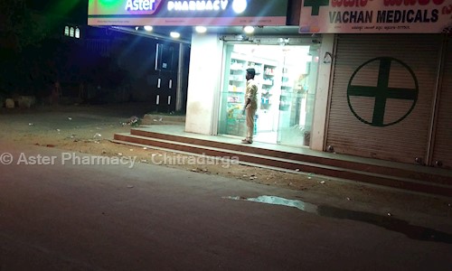 Aster Pharmacy - Chitradurga in  Near Vidya Vikas School., Chitradurga, - 577501