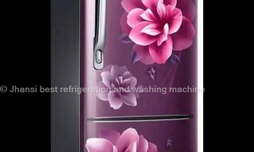 Jhansi best refrigeration and washing machine  in Sipri Bazar, Jhansi - 
