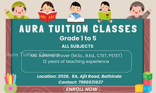 Aura Tuition Classes in Ajit Road, Bathinda - 