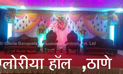 Gloria Banquets & Business Centres Pvt. Ltd. in Thane West, Mumbai - 400604