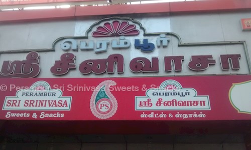 Perambur Sri Srinivasa Sweets & Snacks in Perambur, Chennai - 600011