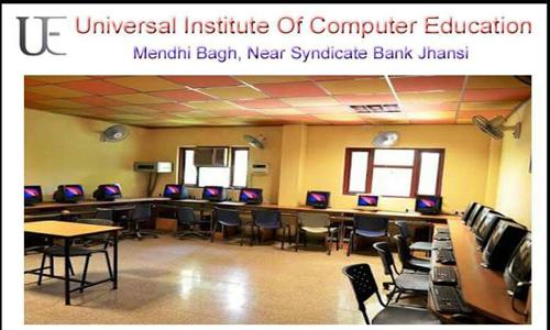Universal Institute of Computer Education in Nai Basti, Jhansi - 284001