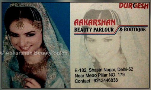 Aakarshan Beauty Salon in Shastri Nagar, Delhi - 110052
