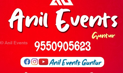 Anil Events in Amaravathi Road, Guntur - 522034