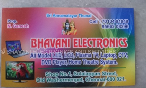 BHAVANI ELECTRONICS AND SERVICES in Old Washermenpet, Chennai - 600021