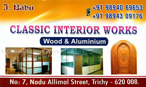 Classic Interior Works in E.B. Road, Trichy - 620008