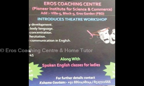 Eros Coaching Centre & Home Tutor in Tughlakabad, Delhi - 110044
