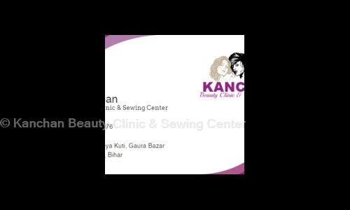 Kanchan Beauty Clinic & Sewing Center in Bagari Road, Gopalganj - 841437