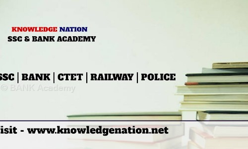 Knowledge Nation SSC/BANK Academy in Hauz Khas, Delhi - 110016