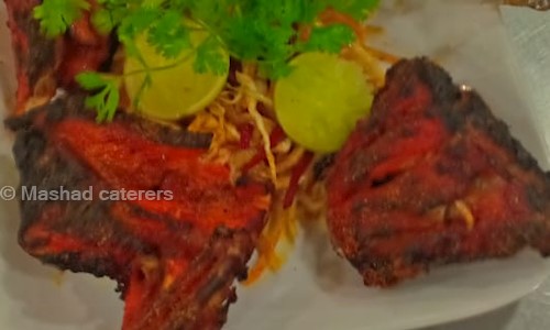 Mashad caterers in Habsiguda, Hyderabad - 500076