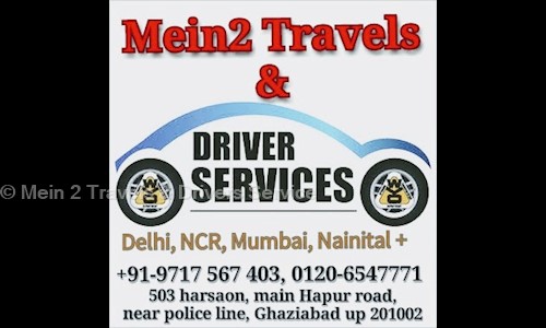 Mein 2 Travels & Drivers Service in Govindpuram, Ghaziabad - 201002