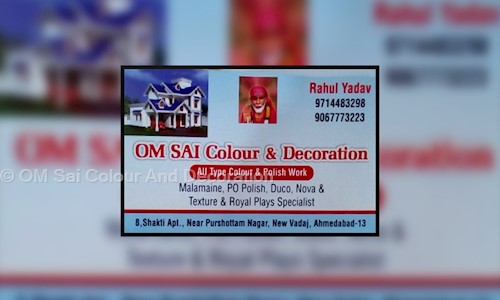 OM Sai Colour And Decoration in Chandlodia, Ahmedabad - 382481