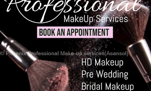 Phoenix Professional Make-up services(Asansol) in Burnpur, Asansol - 713325