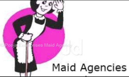 Pooja Enterprises Maid Agency