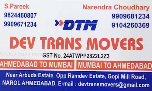 Dev trans movers in Narol, Ahmedabad - 382440