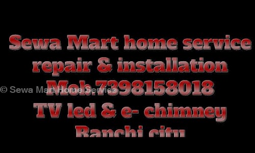 Sewa Mart Home Service in Lalpur, Ranchi - 834001