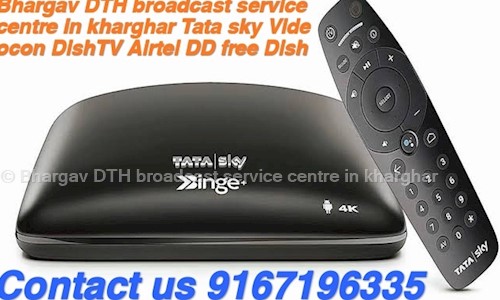 Kharghar DTH Broadcast Service Center Tata sky Videocon Dishtv Airtel DD Free Dish TV installation Home theater systems installa in Kharghar, Mumbai - 410210