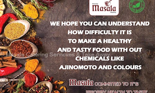 Masala Catering Servicves & Take Away in Nizampet, Hyderabad - 500090