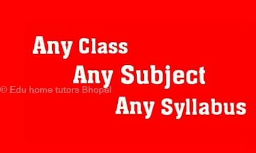 Edu home tutors Bhopal in Durgesh Vihar, Bhopal - 462022