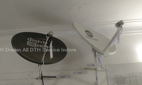 Dream All DTH Service Indore in Shiv Shakti Nagar, Indore - 452001