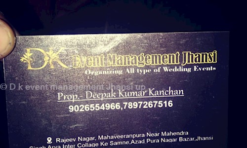 D k event management Jhansi up  in Aishbagh, Lucknow - 284003