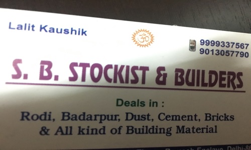 S.B Stockist & Builders in Rohini, Delhi - 110086