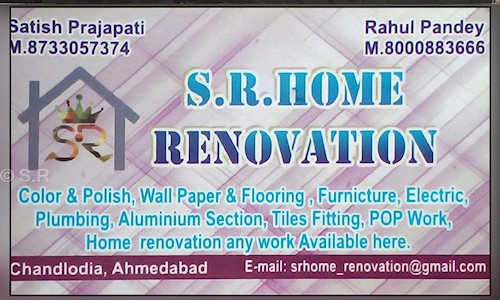S.R. Home Renovation in Chandlodia, Ahmedabad - 382481