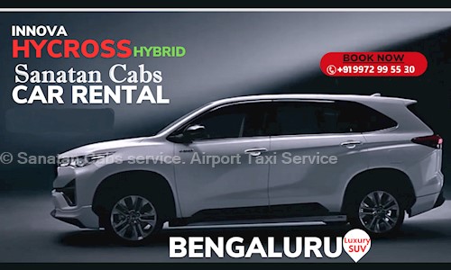 Sanatan Cabs service. Airport Taxi Service. in CV Raman Nagar, Bangalore - 560093