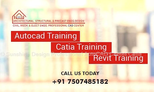 Sunshine Design Professional AutoCAD Center Catia in Chinchwad East, Pune - 411033