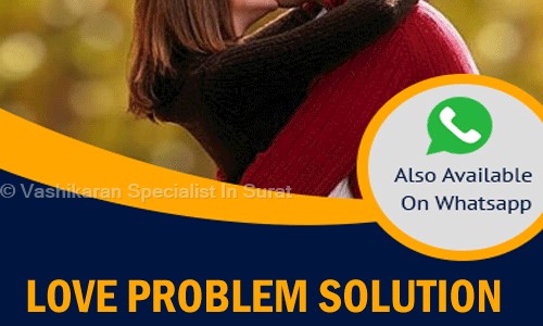 Vashikaran Specialist In Surat in A.K. Road, Surat - 395008