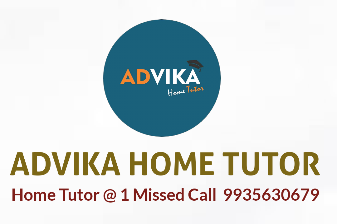Advika Home Tutor - Advika Home Tutor Center